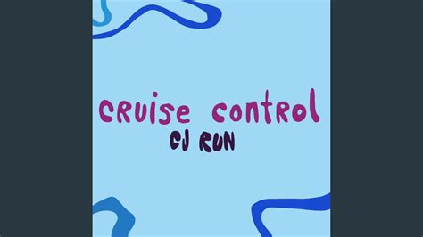 Cruise Control Youtube