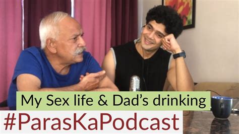 my sex life and dad s drinking paraskapodcast youtube