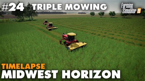 Midwest Horizon Timelapse 24 Triple Mowing For Hay Farming Simulator