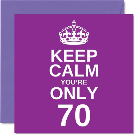 Funny 70th Birthday Cards For Men Woman Keep Calm Fun Happy