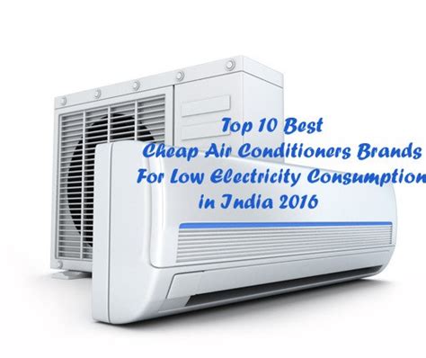 Air conditioner air conditioner inverter solar air ··· we have 120 factory workers and 10 of them are quality control and engineer guys. Top 10 Best Cheap Air Conditioners Brands For Low ...