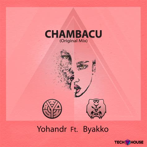 Chambacu Feat Byakko Single By Yohandr Spotify