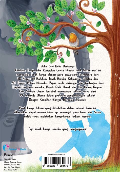 Buku Seri Belia Berkarya : Ceritaku Imajinasiku, Kumpulan Cerita Pendek Anak Nusantara - Edukasi 101