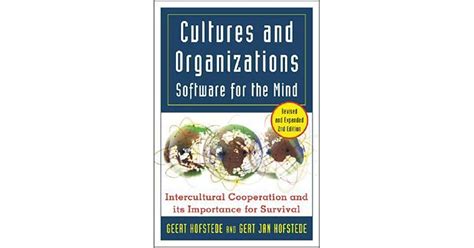 Cultures And Organizations Software Of The Mind By Geert Hofstede