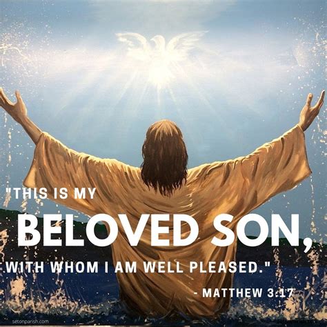 Matthew 317 “this Is My Beloved Son With Whom I Am Well Pleased