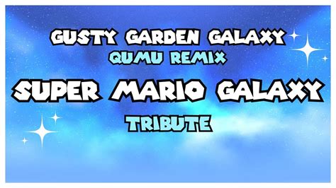 💫🌌super Mario Galaxy Gusty Garden Galaxy Remix Amv Youtube