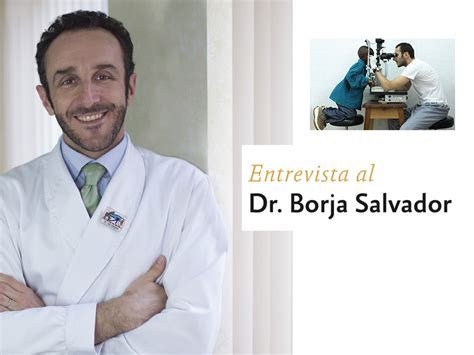Entrevista Al Dr Borja Salvador Culla Barraquer