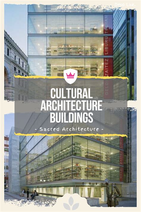 Cultural Architecture Buildings