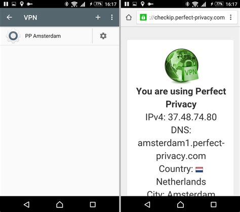 You can also simulate different interruptions to see how well one common problem we find with many vpns is ipv6 leaks. Always-On VPN with Android | Perfect Privacy