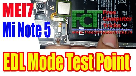 Mei7 Mi Note 5 Edl Mode Test Point Youtube