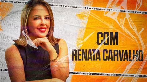 Renata Carvalho Recebe No Metrocast A Empres Ria Cl Udia Ortiz Youtube