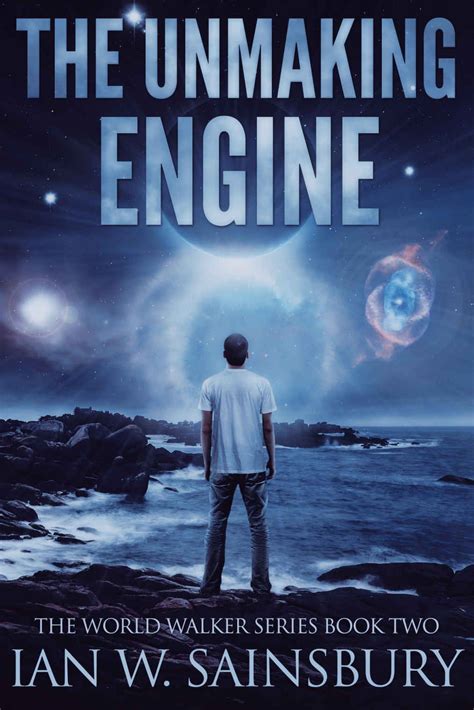 2,573, and 26 people voted. The Unmaking Engine (The World Walker Series Book 2) eBook ...