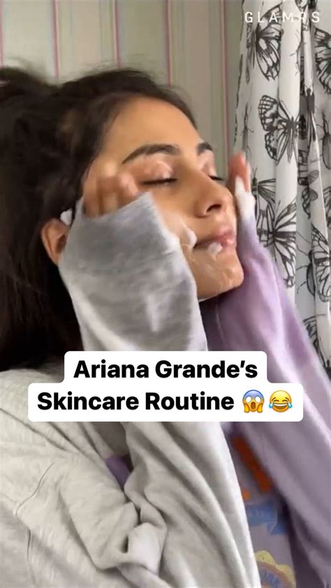 Ariana Grandes Skincare Routine If You Know You Know🤣 By Glamrs