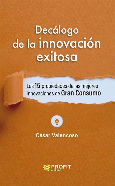 Libro Decálogo De La Innovacion Exitosa 9788419841056 Valencoso