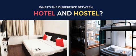 7 Clear And Logical Differences Between Hotels And Hostels