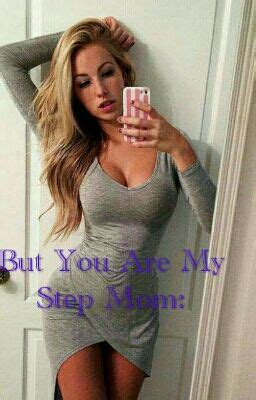 But You Are My Step Mom Girlxgirl Chapter Fifteen Wattpad