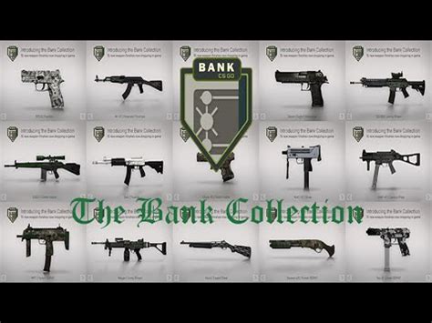 No stats from past 3 months. The Bank Collection Showcase | Counter-Strike: Global ...