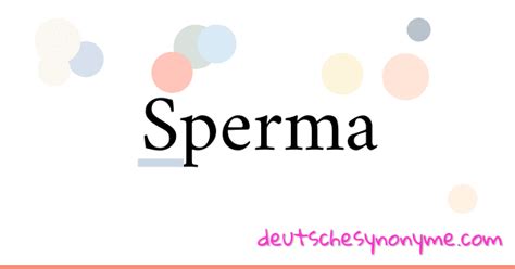 synonyme für sperma