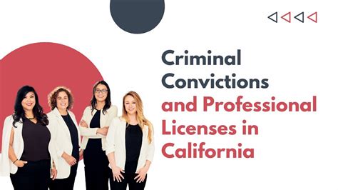 Criminal Convictions and Professional Licenses in California - Criminal