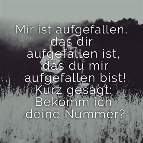 Entschuldigung, ich bin neu hier in der stadt, könntest du mir den weg zu deiner wohnung zeigen? Beliebte Anmachsprüche | Anmachsprüche, Sprüche, Lustige ...
