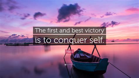 Maybe you would like to learn more about one of these? Plato Quote: "The first and best victory is to conquer self." (12 wallpapers) - Quotefancy