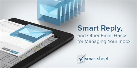 Smart Reply And Other Email Hacks For Managing Your Inbox Smartsheet