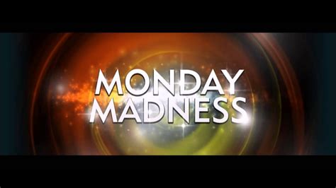 Monday Madness 11 Youtube