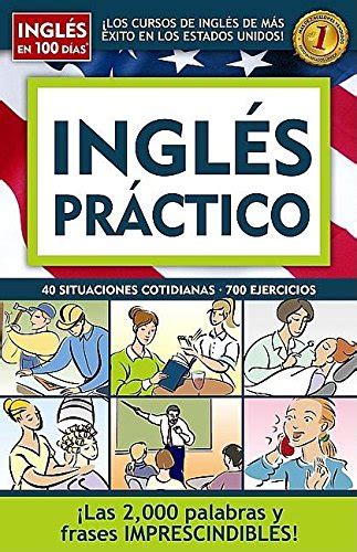 ingles practico practical english 40 situaciones cotidianas 700 ejercicios 40 daily