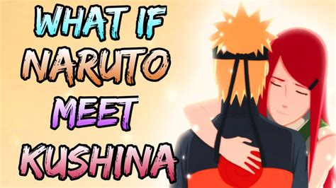 What If Naruto Meet Kushina Oneshot YouTube