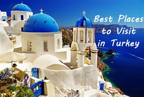 Check Out The Best Places To Visit In Turkey