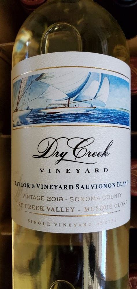 2019 Dry Creek Vineyard Sauvignon Blanc Taylors Vineyard Musqué Clone