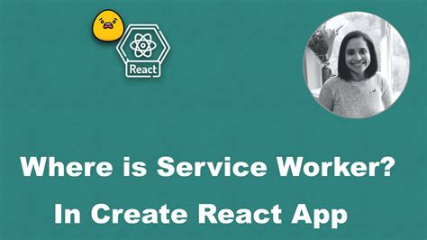 Where Is The Service Worker In A Create React App