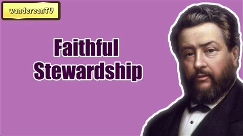 Faithful Stewardship Charles Spurgeon Volume 41 1895 Youtube