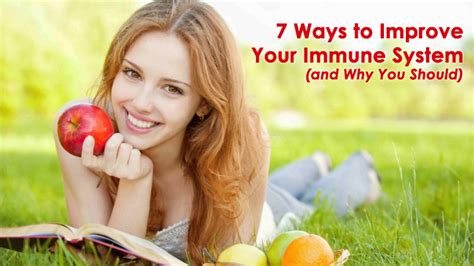 7 Ways To Improve Your Immune System And Why You Should Dot Com Women