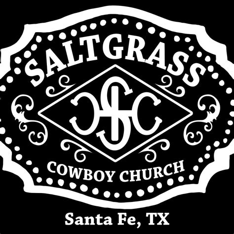 Saltgrass Cowboy Church Of Santa Fe Santa Fe Tx