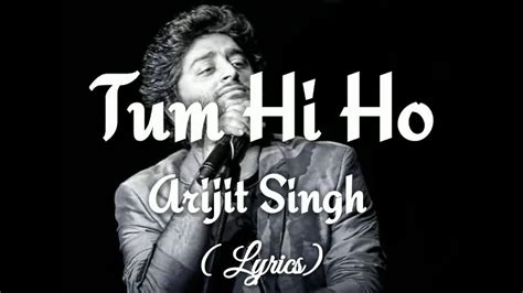 Tum Hi Ho Arijit Singh Lyrics Youtube