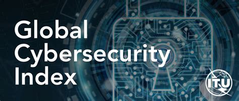 Global Cybersecurity Index