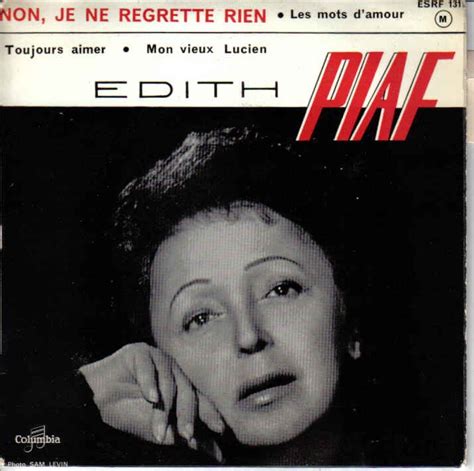 Edith Piaf Non Je Ne Regrette Rien