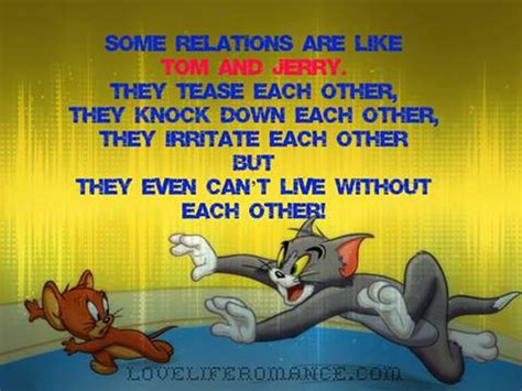 You are so special and that's why we took our time to bring this to your reach. Tom And Jerry Funny Quotes. QuotesGram