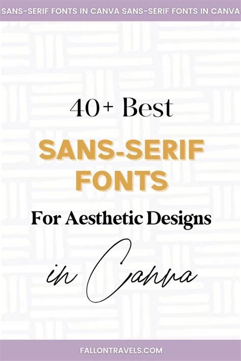 40 Best Canva Sans Serif Fonts For Aesthetic Designs — Fallon Travels