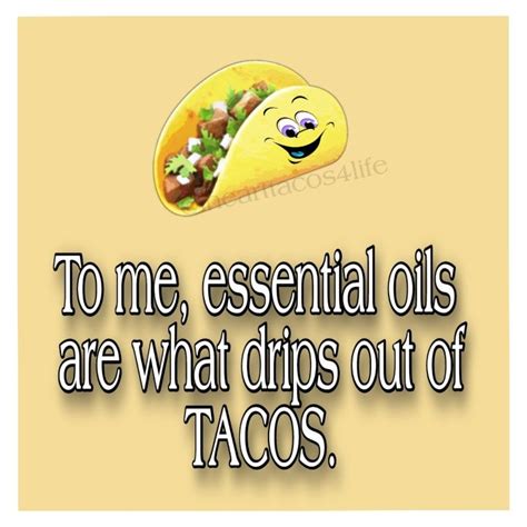 taco tuesday quotes funny best funny quotes 27 taco memes for taco tuesday or any flickr so