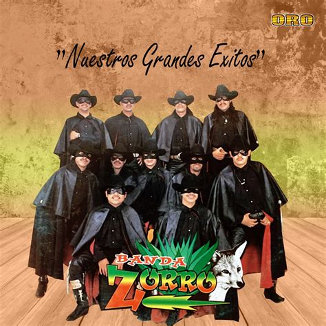Nuestros Grandes Xitos De Banda Zorro En Apple Music