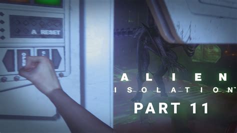 Alien Isolation Walkthrough Part 11 Research This Youtube