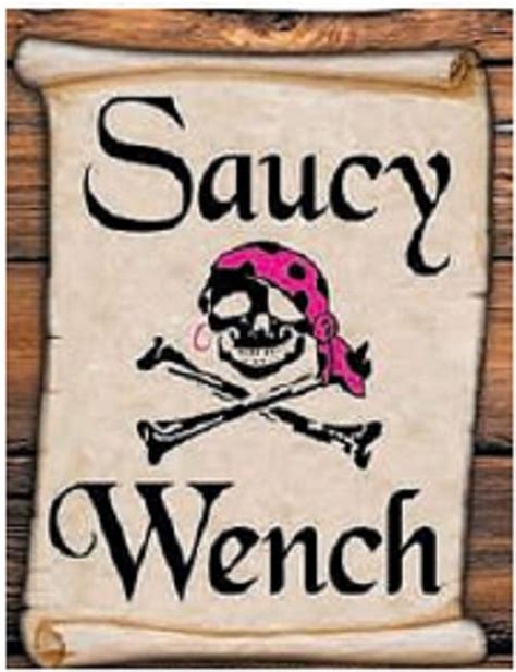 Saucy Wench Sign High Quality Laminated Individual Package 85