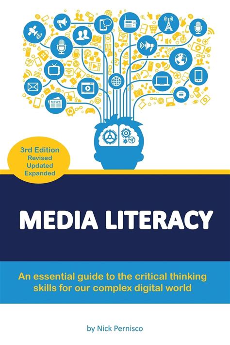 Buy Media Literacy An Essential Guide To Critical Thinking Skills For
