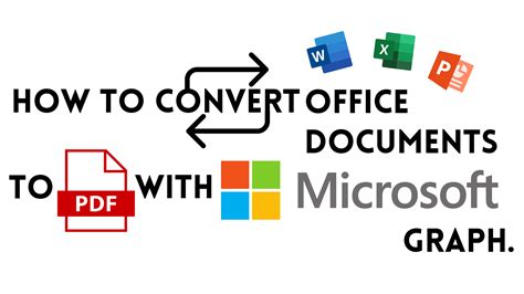 How To Convert Office Documents To Pdf With Microsoft Graph