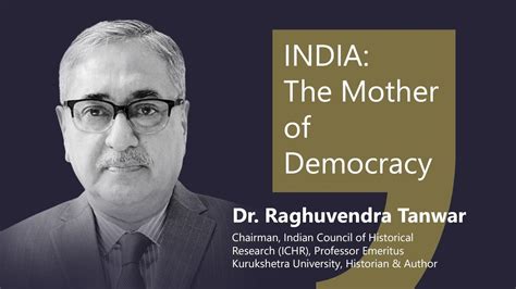 India The Mother Of Democracy By Dr Raghuvendra Tanwar Youtube