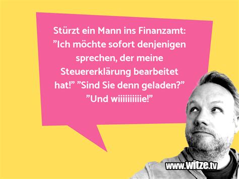 Stürzt ein Mann ins Finanzamt: "Ich möchte... • Lustige ...