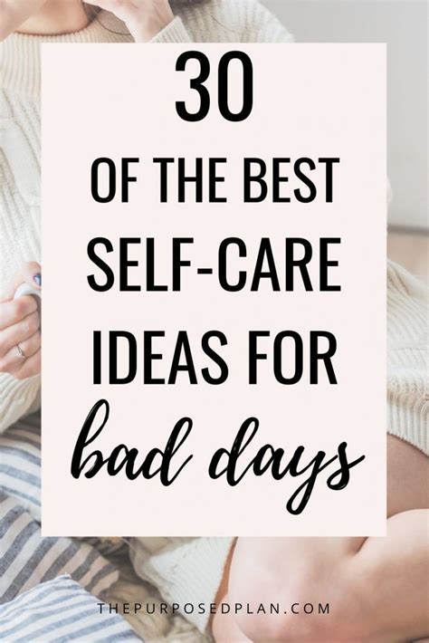 30 Self Care Ideas To Add To Your Self Care Routine The Purposed Plan