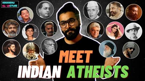 Indian Atheists Atheist Celebrities Himanshu Ka Lecture Youtube